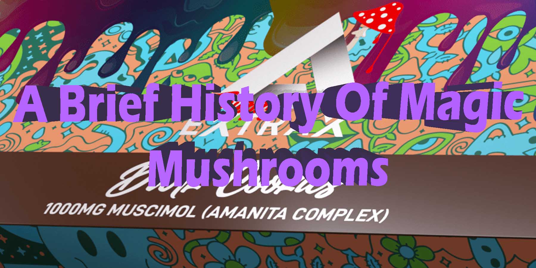 A Brief History Of Magic Mushrooms StrongestBrand Best Brand Strongest Get Near Me How To Get Online Quality Legal For Sale Review