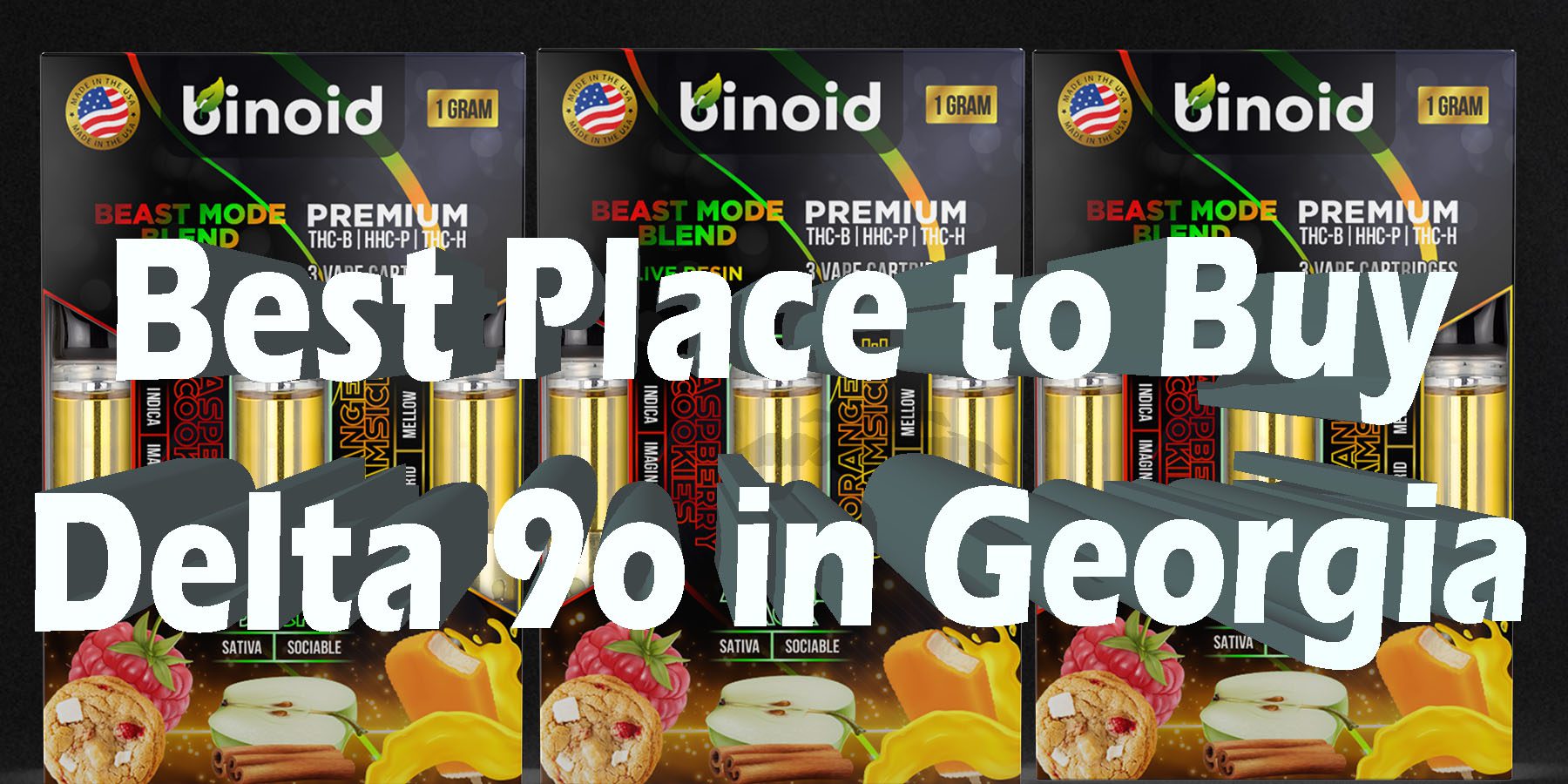Best Place to Buy Delta 9o in Georgia HowToGetNearMe BestPlace LowestPrice Coupon Discount For Smoking Best Brand D9 D8 THCA Binoid