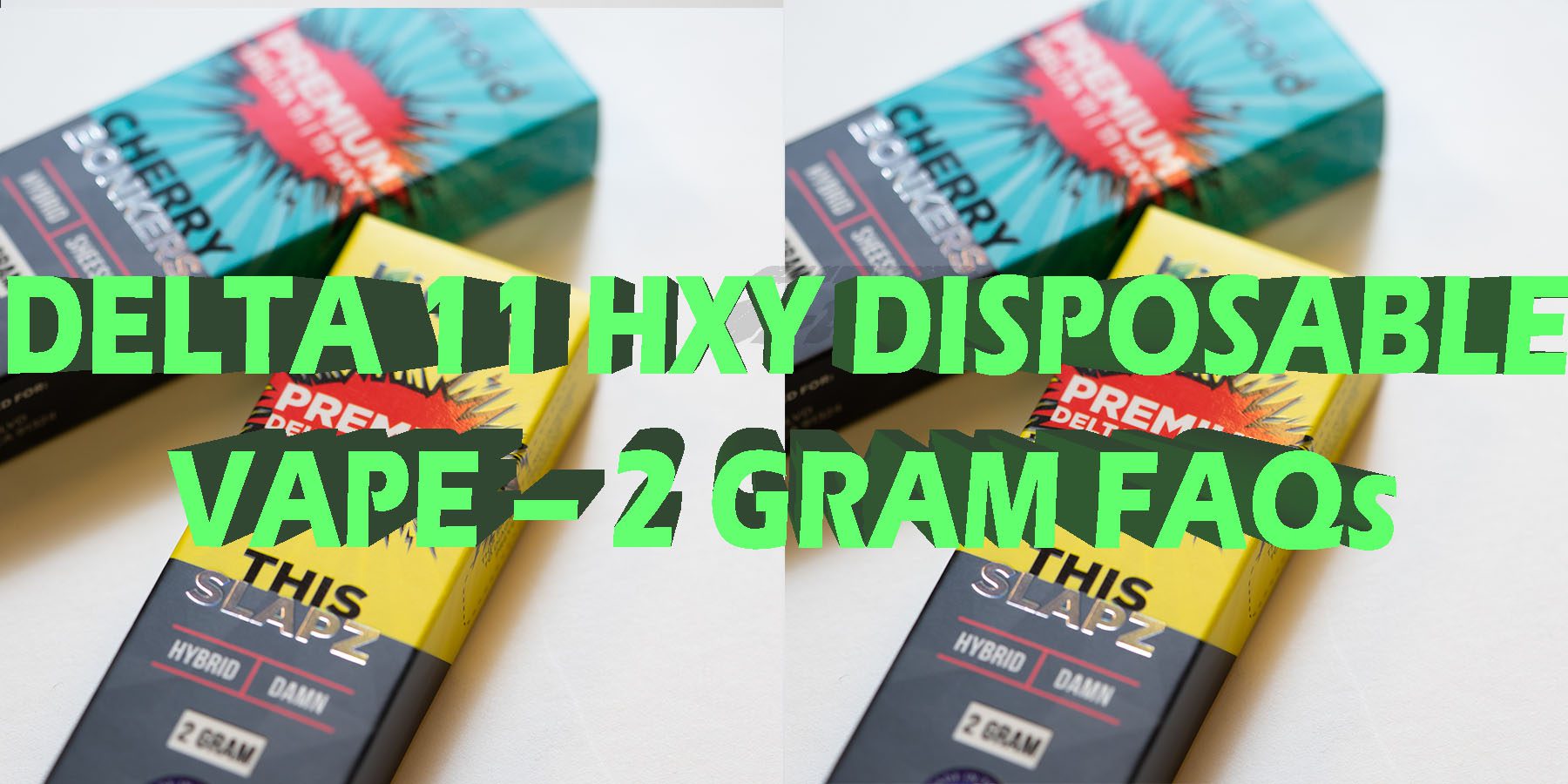 DELTA 11 HXY DISPOSABLE VAPE 2 GRAM FAQs HowToGetNearMe BestPlace LowestPrice Coupon Discount For Smoking Best Brand D9 D8 THCA Indoor Good Binoid
