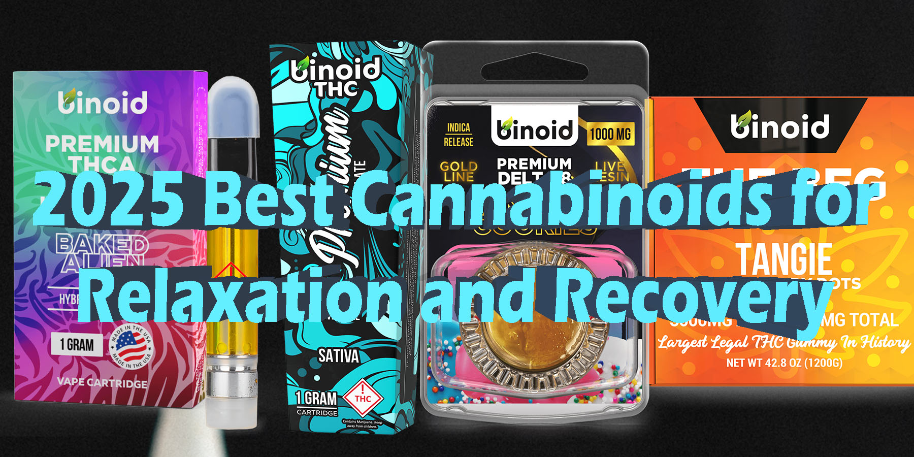 2025 Best Cannabinoids for Relaxation and Recovery Discount For Smoking Best Brand D9 D8 THCA Indoor Biniod