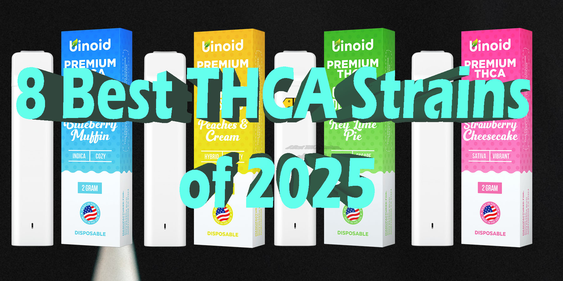 8 Best THCA Strains of 2025 HowToGetNearMe BestPlace LowestPrice Coupon Discount For Smoking Best Brand D9 D8 THCA Indoor Biniod