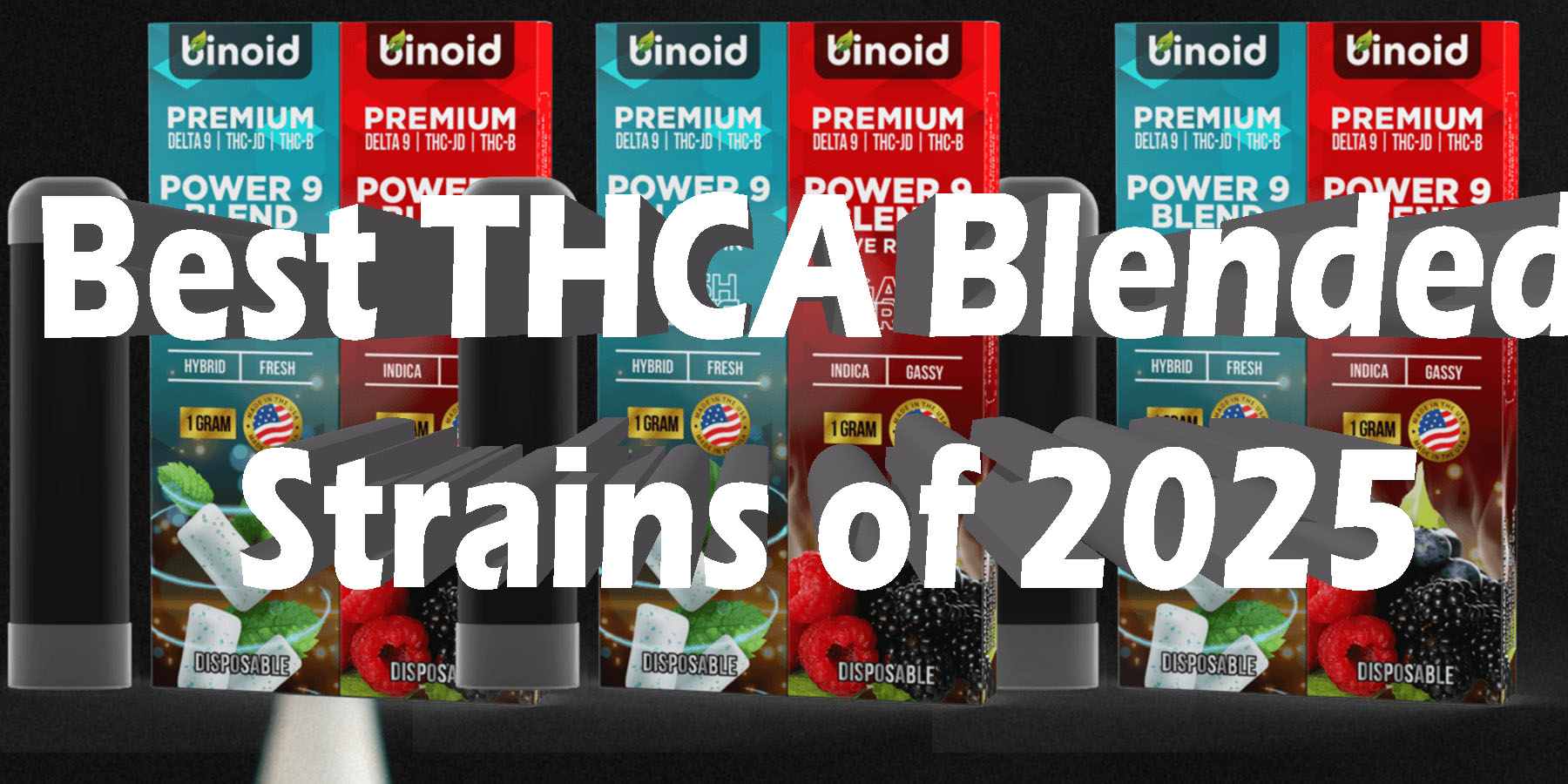 Best THCA Blended Strains of 2025 GetNearMe BestPlace LowestPrice Coupon Discount For Smoking Best Brand D9 D8 THCA Indoor Biniod