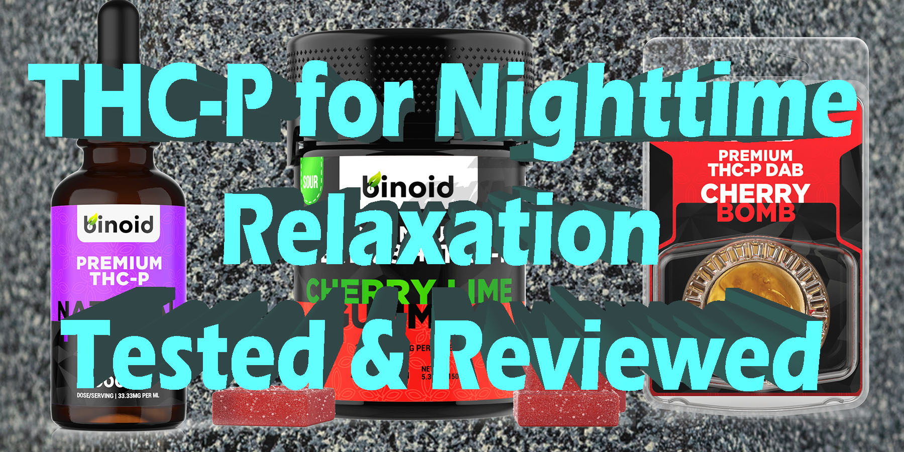 THC-P for Nighttime Relaxation Tested Reviewed Coupon Discount For Smoking Best Brand D9 D8 THCA Indoor Biniod