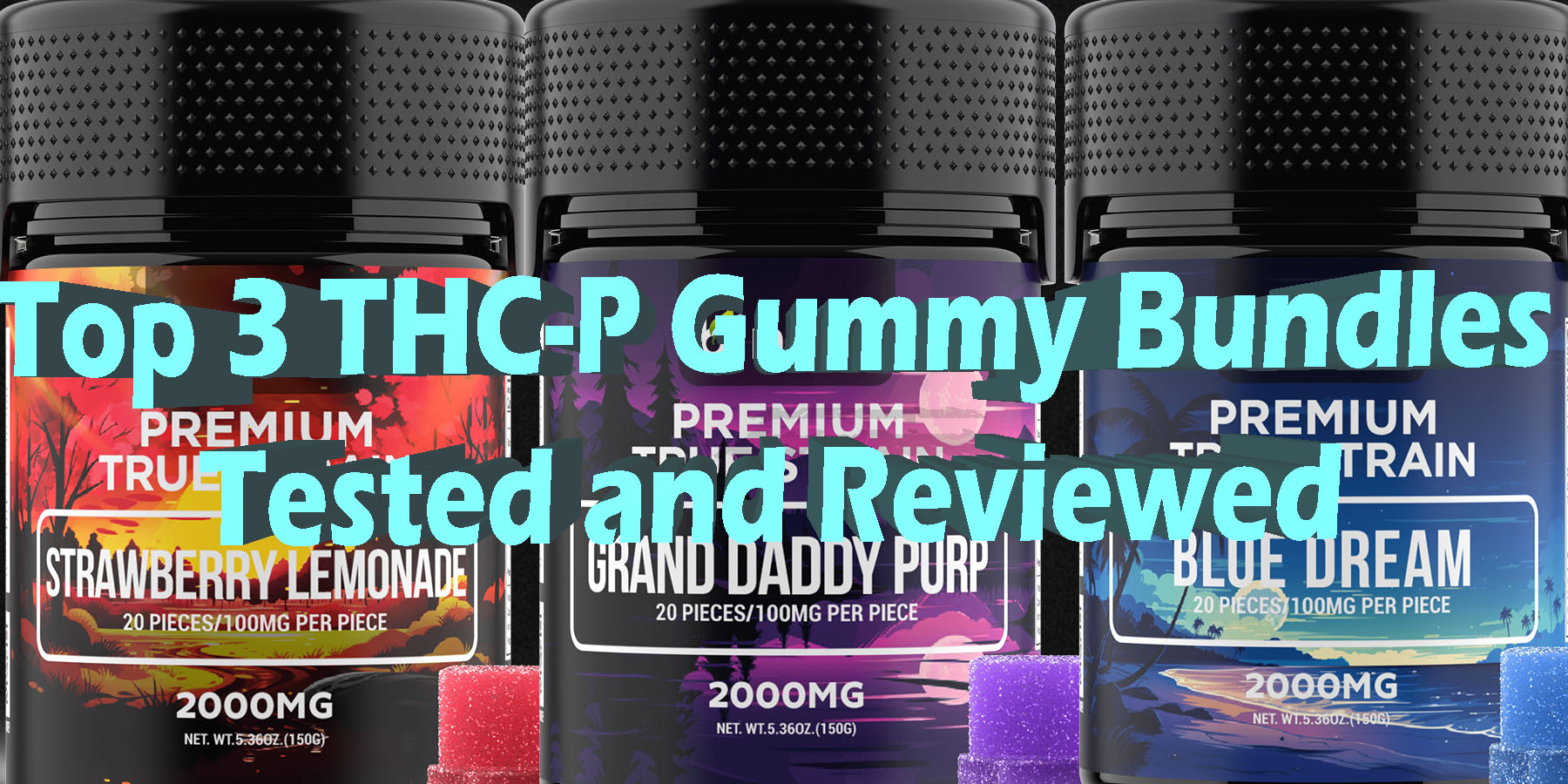 Top 3 THC P Gummy Bundles Tested and Reviewed HowToGetNearMe BestPlace LowestPrice Coupon Discount For Smoking Best Brand.