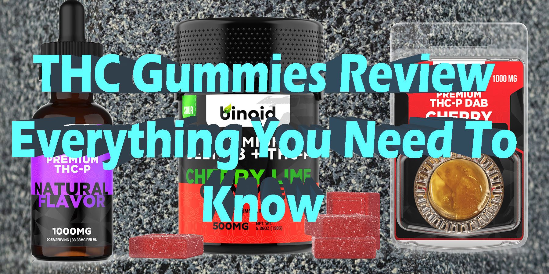 THC Gummies Review Everything You Need To Know BestPlace LowestPrice Coupon Discount For Smoking Best Brand D9 D8 Binoid.