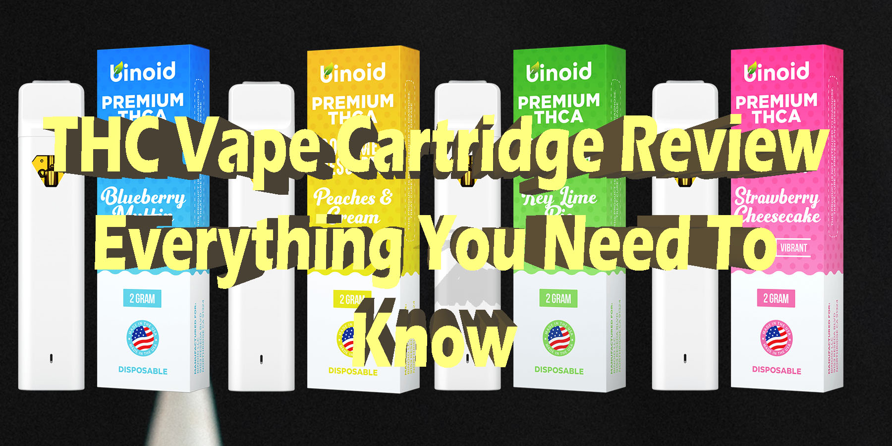 THC Vape Cartridge Review Everything You Need To Know HowToGetNearMe BestPlace LowestPrice Coupon Discount For Smoking Best Brand D9 D8 Binoid