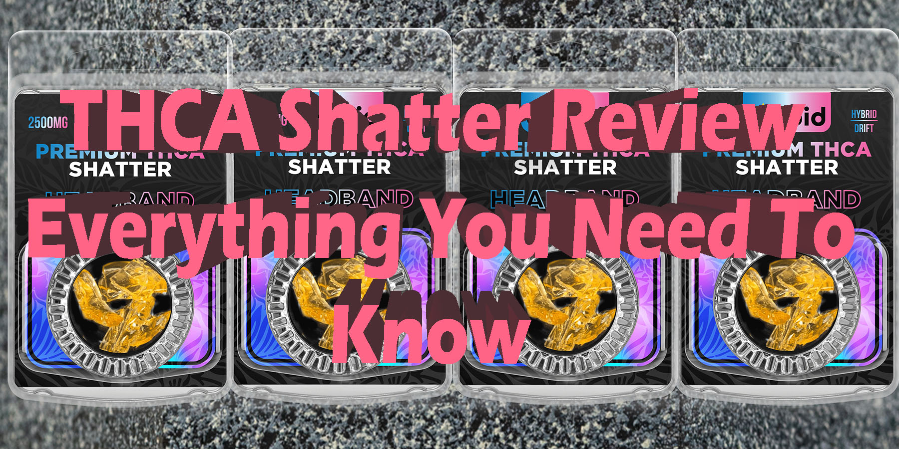 THCA Shatter Review Everything You Need To Know BestPlace LowestPrice Coupon Discount For Smoking Best Brand D9 D8 Binoid