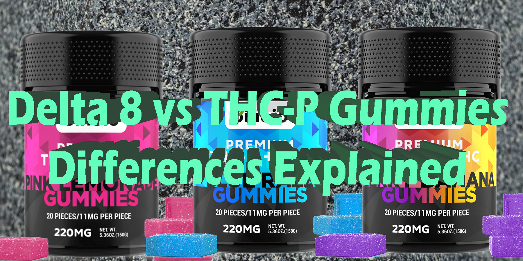 Delta 8 vs THC P Gummies Differences Explained HowToGetNearMe BestPlace LowestPrice Coupon Discount For Smoking Best Brand D9 D8