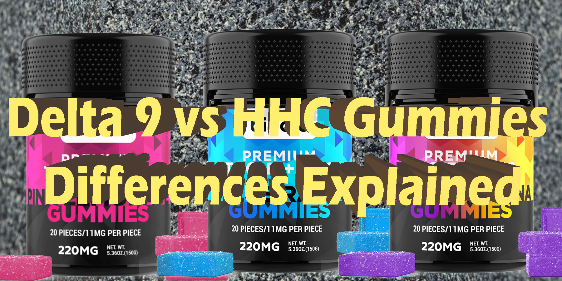 Delta 9 vs HHC Gummies Differences Explained HowToGetNearMe BestPlace LowestPrice Coupon Discount For Smoking Best Brand D9D8