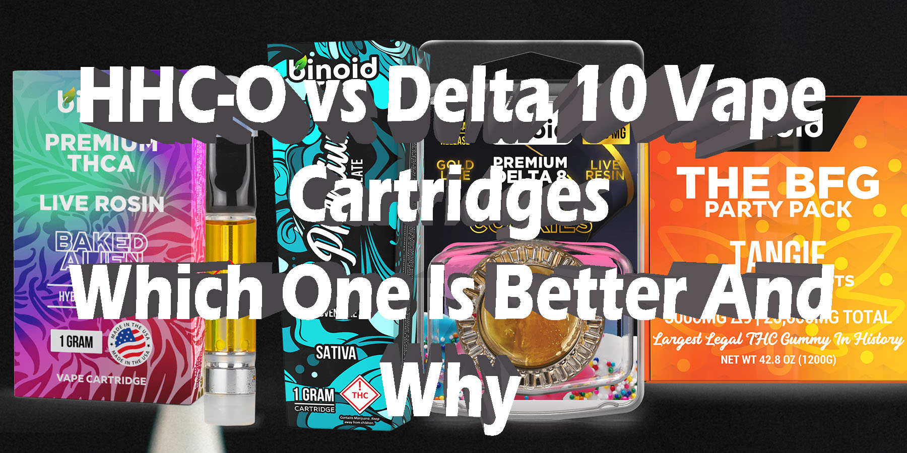 HHC O vs Delta 10 Vape Cartridges Which One Is Better And Why HowToGetNearMe BestPlace LowestPrice Coupon Discount For Smoking Best Brand D9 D8