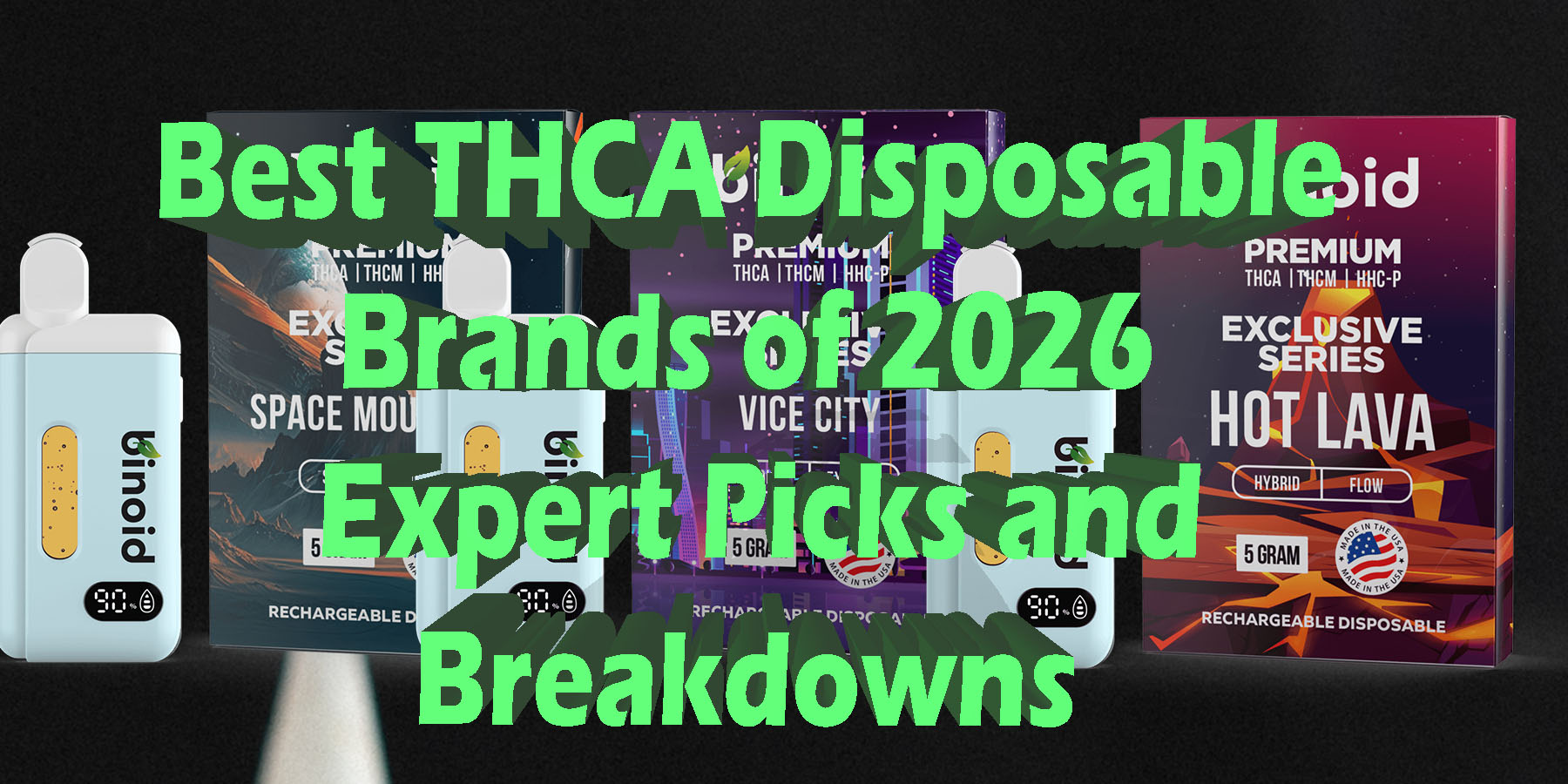 Best THCA Disposable Brands of 2026 Expert Picks and Breakdowns HowToGetNearMe BestPlace LowestPrice Coupon Discount For Smoking Best Brand D9 D8 THCA Indoor